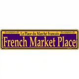 French Market Place Purple Novelty Metal Street Sign 12" x 3" (MK)