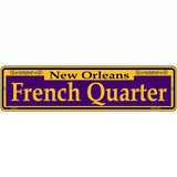 French Quarter Purple Novelty Metal Street Sign 12" x 3" (MK)