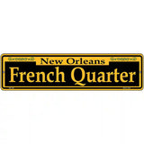 French Quarter Yellow Novelty Metal Street Sign 12" x 3" (MK)