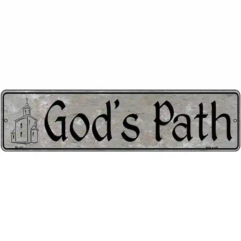 Gods Path Novelty Metal Street Sign 12" x 3" (MK)
