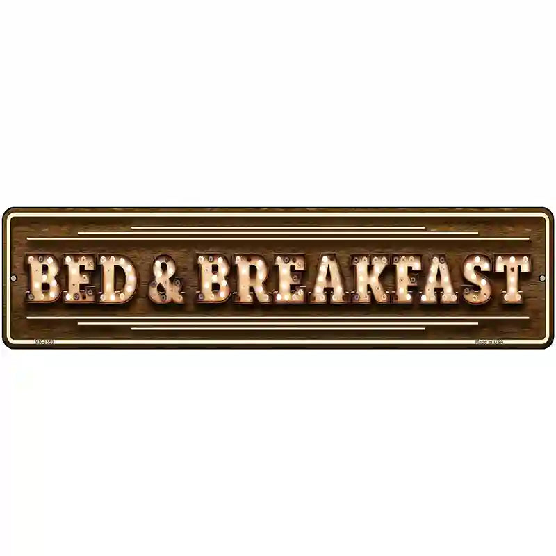 Bed and Breakfast Bulb Lettering Novelty Metal Street Sign 12" x 3" (MK)