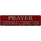 Prayer Gods Wifi Connection Novelty Metal Street Sign 12" x 3" (MK)