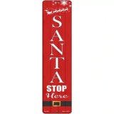 Santa Stop Here Novelty Metal Street Sign 12" x 3" (MK)