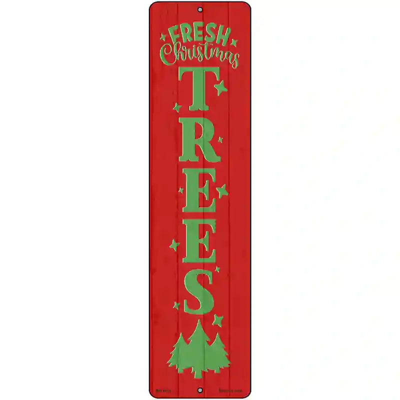 Fresh Christmas Trees Red Novelty Metal Street Sign 12" x 3" (MK)