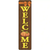 Welcome Pumpkin Novelty Metal Street Sign 12" x 3" (MK)