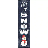 Let It Snow Snowman Novelty Metal Street Sign 12" x 3" (MK)