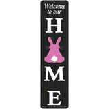 Home Bunny Novelty Metal Street Sign 12" x 3" (MK)