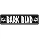 Bark Blvd Novelty Metal Street Sign 12" x 3" (MK)