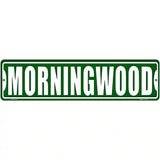 Moringwood Novelty Metal Street Sign 12" x 3" (MK)