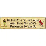 Im The Boss Metal Novelty Street Sign 12" x 3" (MK)