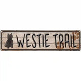 Westie Novelty Metal Street Sign 12" x 3" (MK)