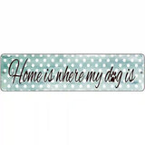 Home Novelty Metal Street Sign 12" x 3" (MK)
