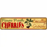 Farm Fresh Cherries Novelty Metal Street Sign 12" x 3" (MK)