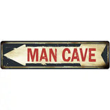 Man Cave Pointing Arrow Novelty Metal Street Sign 12" x 3" (MK)