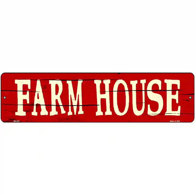 Farm House Novelty Metal Street Sign 12" x 3" (MK)