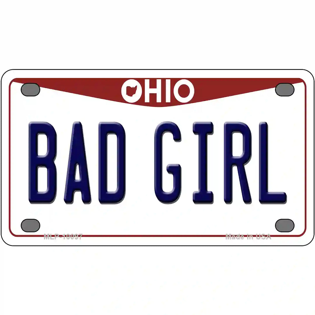 Bad Girl Ohio Metal Novelty License Plate 4" x 2.2" (MLP)