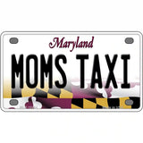 Moms Taxi Maryland Metal Novelty License Plate 4" x 2.2" (MLP)