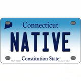 Native Connecticut Metal Novelty License Plate 4" x 2.2" (MLP)