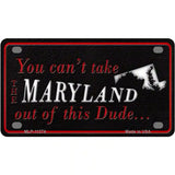 Maryland Dude Novelty Metal License Plate 4" x 2.2" (MLP)