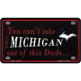 Michigan Dude Novelty Metal License Plate 4" x 2.2" (MLP)
