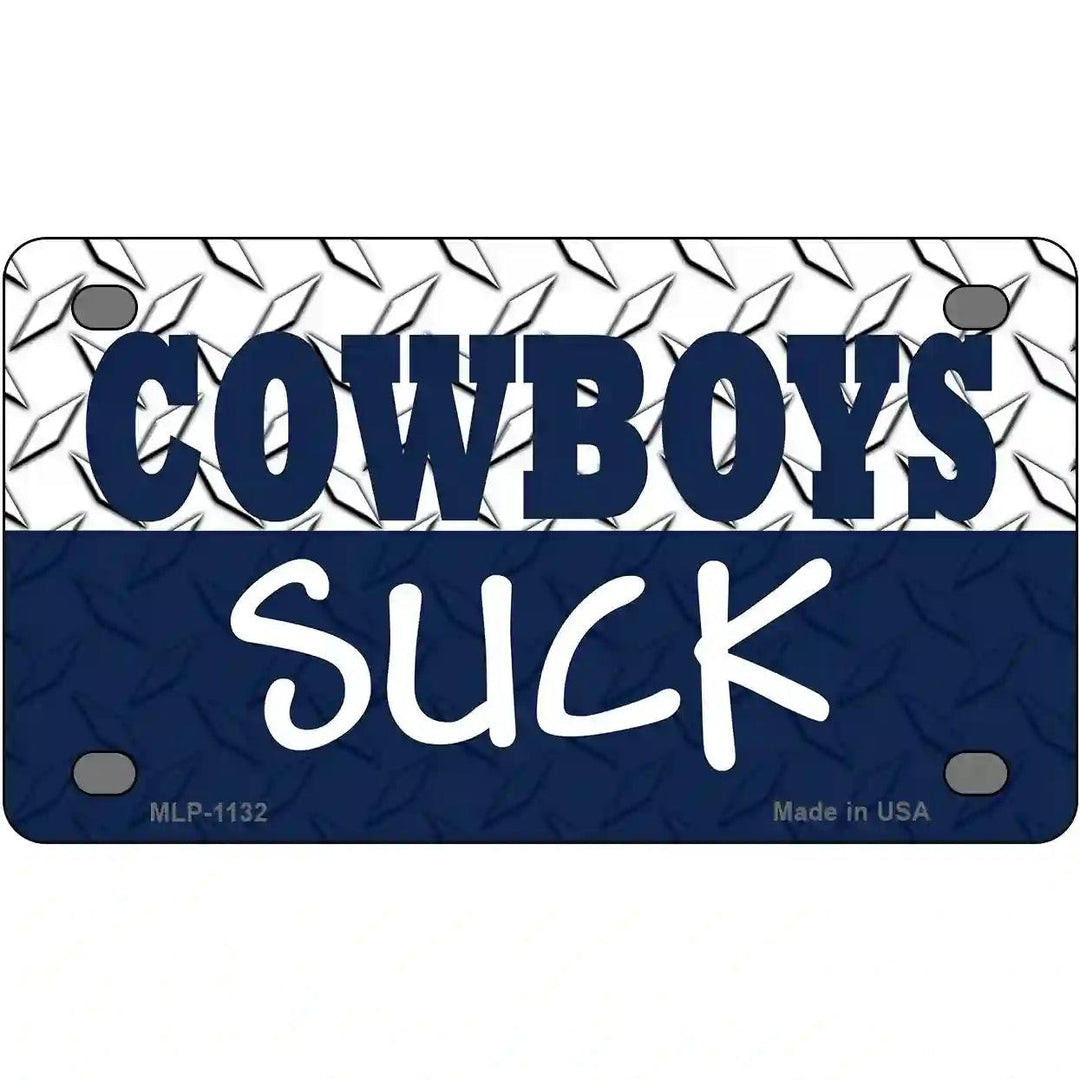 Cowboys Suck Novelty Metal License Plate 4" x 2.2" (MLP)