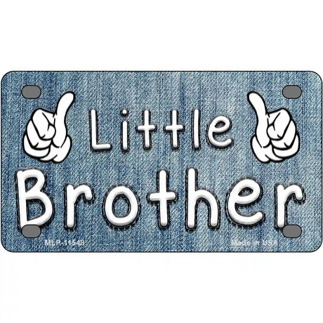 Little Brother Novelty License Plate 4" x 2.2" (MLP)