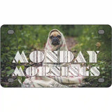 Monday Mornings Novelty Metal License Plate 4" x 2.2" Mini (MLP)