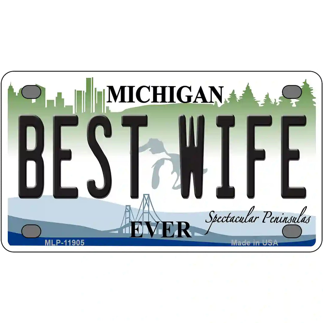 Michigan Best Wife Novelty Metal License Plate 4" x 2.2" (MLP)