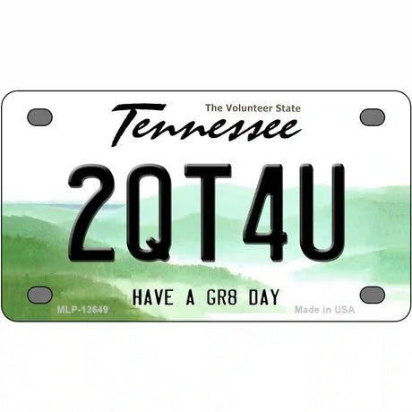 Too Cute For You Novelty Metal License Plate Tag 4" x 2.2" (MLP)