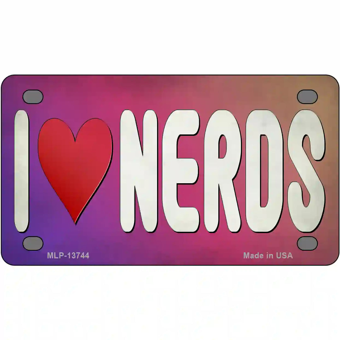 I Love Nerds Novelty Metal License Plate Tag 4" x 2.2" (MLP)
