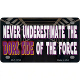 The Dork Side Novelty Metal License Plate Tag 4" x 2.2" Mini (MLP)