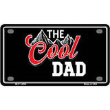 The Cool Dad Novelty Metal License Plate LP-14504