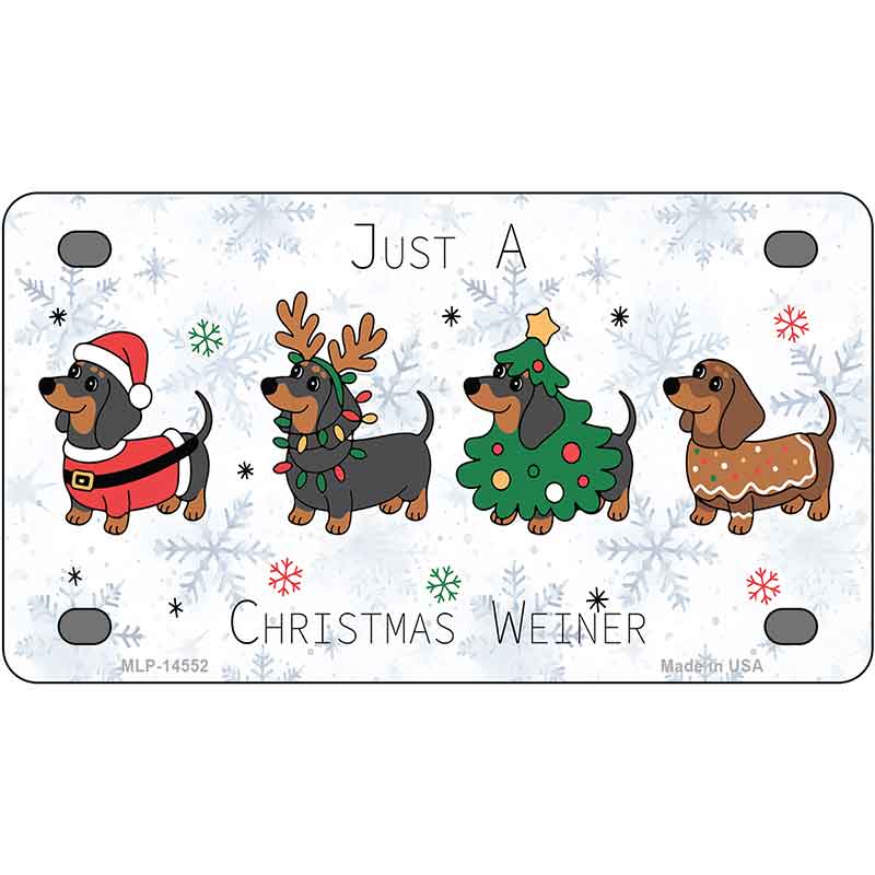 Just a Christmas Weiner Novelty Metal License Plate LP-14552