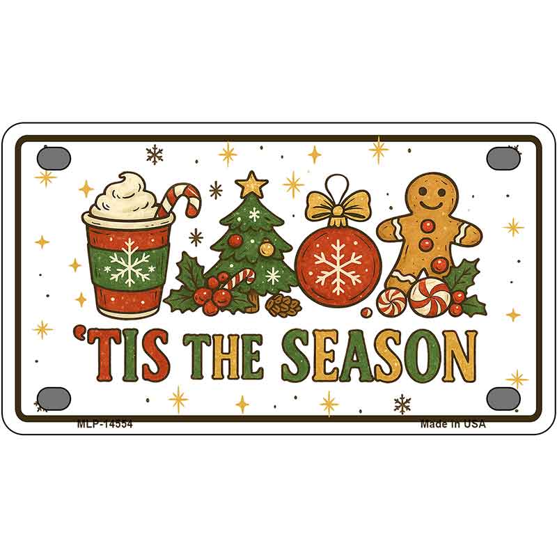 Tis the Season Novelty Metal License Plate LP-14554