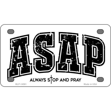 Always Stop and Pray Novelty Metal License Plate LP-14561