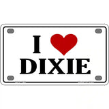 I Love Dixie Novelty Metal License Plate 4" x 2.2" (MLP)
