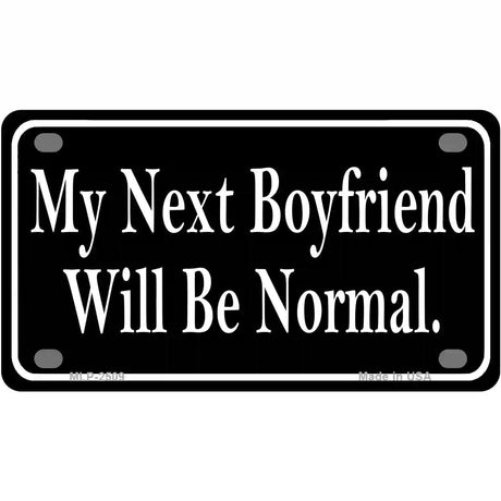 My Next Boyfriend Metal Novelty License Plate 4" x 2.2" (MLP)