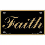 Faith Metal Novelty License Plate 4" x 2.2" (MLP)