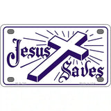 Jesus Saves Metal Novelty License Plate 4" x 2.2" (MLP)