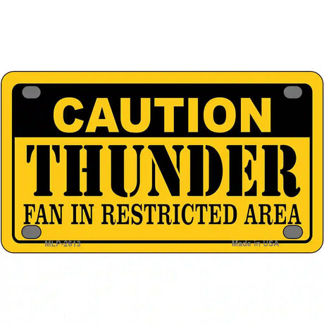 Caution Thunder Fan Metal Novelty License Plate 4" x 2.2" (MLP)