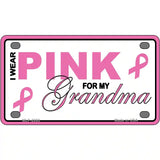 Pink For Grandma Metal Vanity License Plate Sign 4" x 2.2" (MLP)