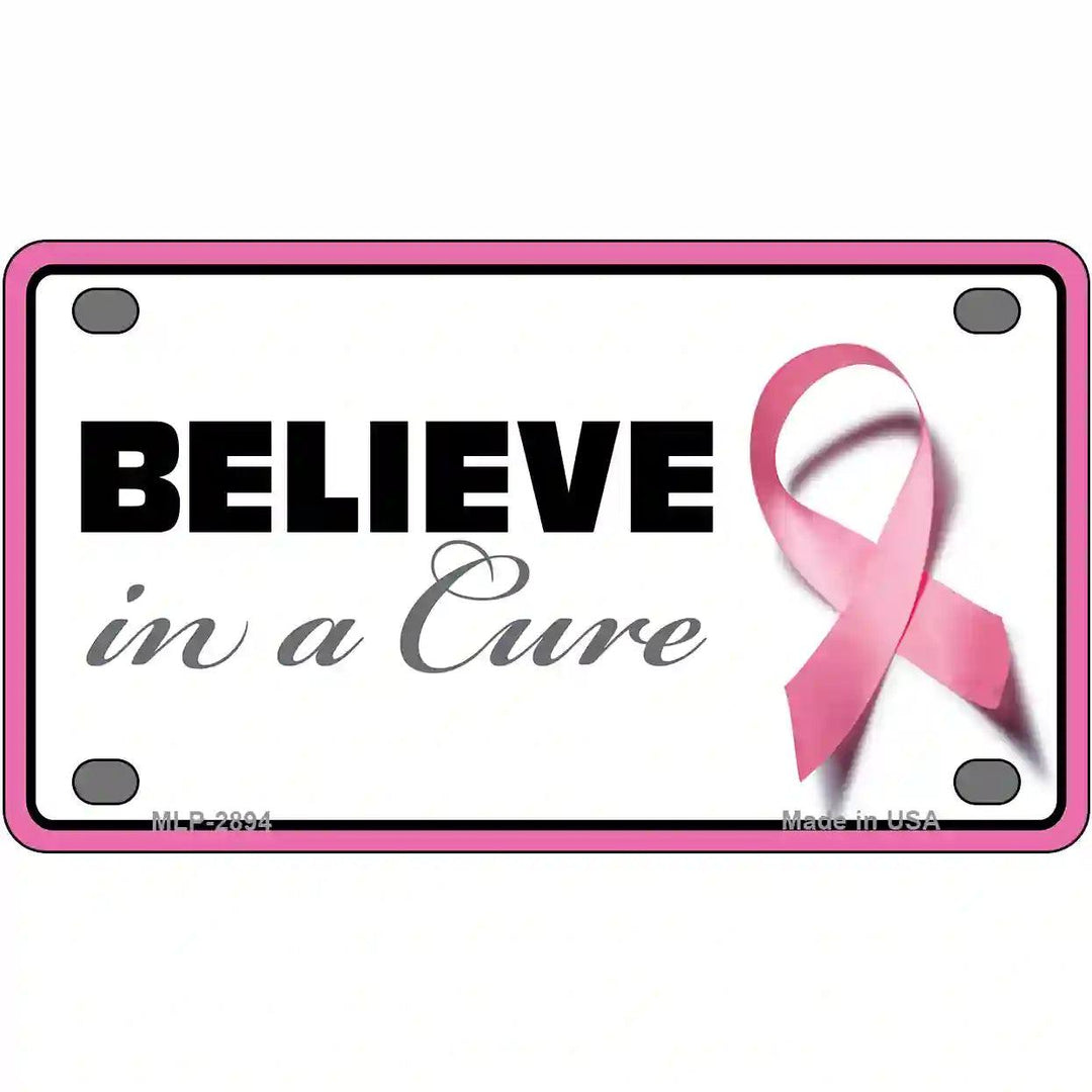 Believe In A Cure Metal License Plate Sign 4" x 2.2" (MLP)