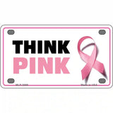 Think Pink Metal Novelty License Plate Sign 4" x 2.2" (MLP)