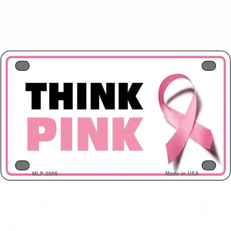 Think Pink Metal Novelty License Plate Sign 4" x 2.2" (MLP)