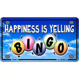 Happiness Is Yelling Bingo Metal Novelty License Plate 4" x 2.2" (MLP)