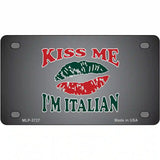 Kiss Me Im Italian Metal Novelty License Plate 4" x 2.2" (MLP)