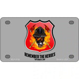 Remember The Heroes Metal Novelty License Plate 4" x 2.2" (MLP)