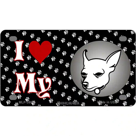 I Love My Chihuahua Metal Novelty License Plate 4" x 2.2" (MLP)