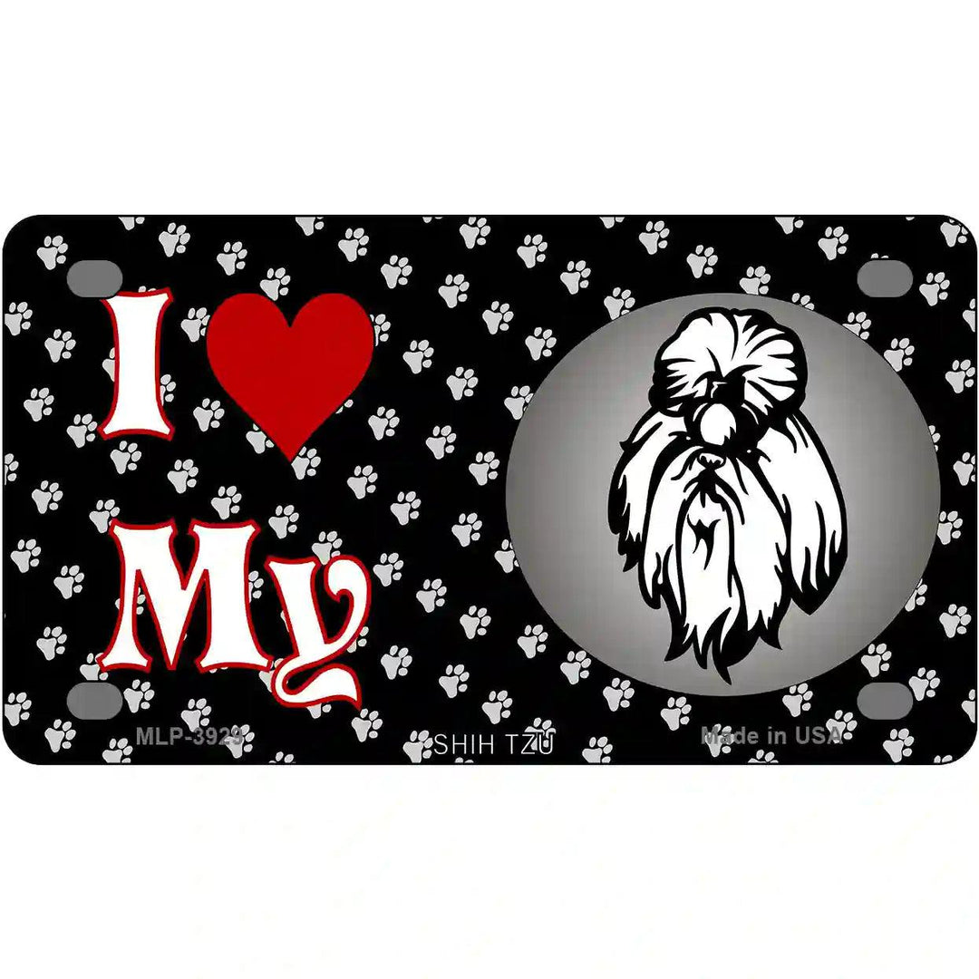 I Love My Shih Tzu Metal Novelty License Plate 4" x 2.2" (MLP)