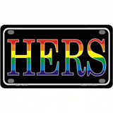 Hers Rainbow Metal Novelty License Plate 4" x 2.2" (MLP)